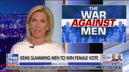 Laura Ingraham Condemns Alleged 'War on Men'