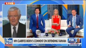 Newt Gingrich Tells Fox & Friends 'What President Biden Did Was Exactly Right' on China Taiwan Comments