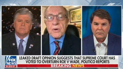 Alan Dershowitz Floats Theory That Draft of Opinion Overturning Roe v. Wade Was ‘Leaked by a Liberal Law Clerk Who Was Trying to Change the Outcome’