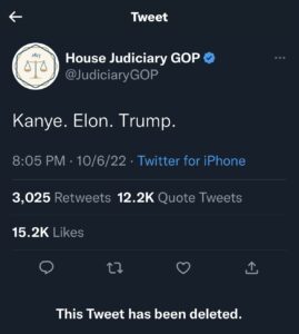 House GOP Judiciary tweet "Kanye. Elon. Trump."